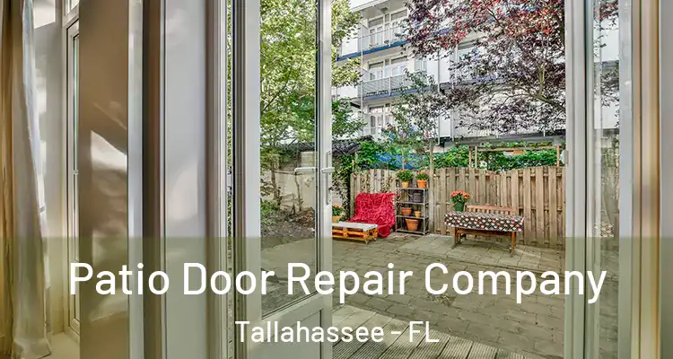  Patio Door Repair Company Tallahassee - FL